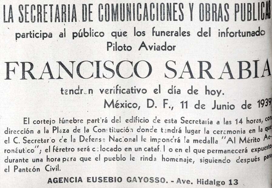 Anuncio de la SCOP para el homenaje a Francisco Sarabia en la capital. Este diario reportó que varias casas funerarias ofrecieron sus servicios sin costo para hacerse cargo del cadáver; escuelas y cines también honraron al duranguense. Foto: Hemeroteca EL UNIVERSAL.