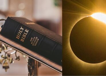Eclipse Solar 2024: ¿Qué dice la biblia sobre este evento astronómico?