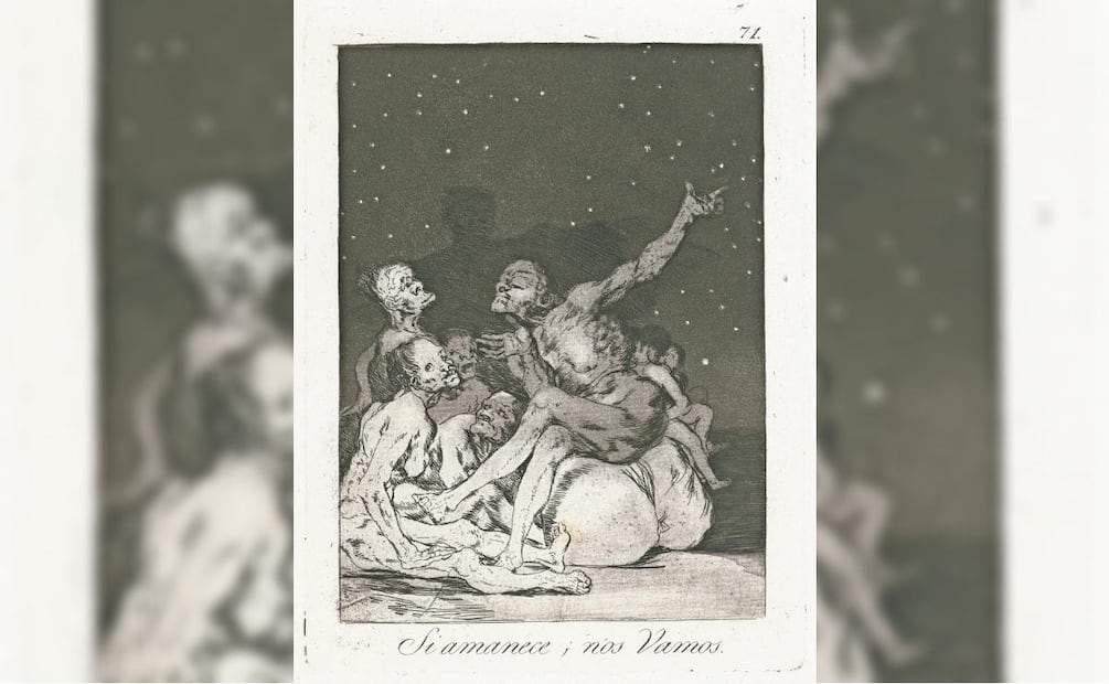 Si amanece, nos vamos, gráfica que pertenece a la serie Los Caprichos. Foto: “Goya. La obra gráfica completa”