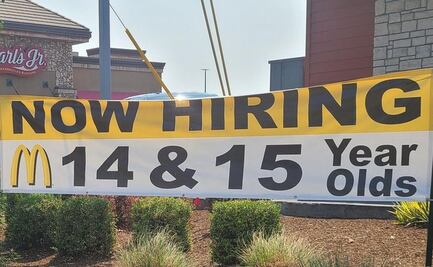 McDonald’s contrata a jóvenes de 14 años para afrontar la escasez de trabajadores en EU