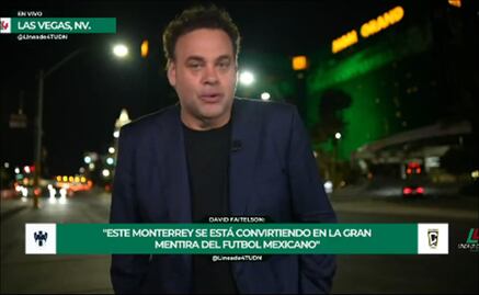 David Faitelson aseguró que "Monterrey es la gran mentira del futbol mexicano"