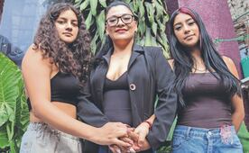 “Mis hijas me enseñaron a madurar, a poner los pies en la tierra”