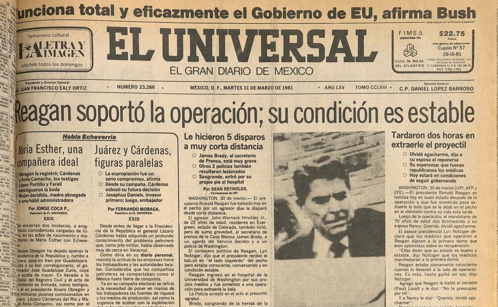 "Reagan soportó la operación; su condición es estable" fue el titular de la primera plana de EL UNIVERSAL para el 31 de marzo de 1981. Hemeroteca EL UNIVERSAL.