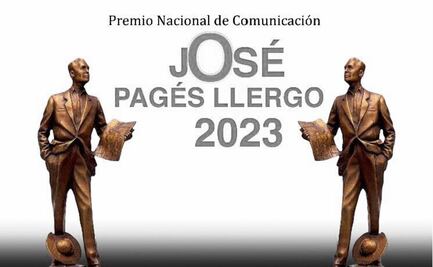 EL UNIVERSAL destaca en tres categorías del Premio de Comunicación José Pagés Llergo 2023