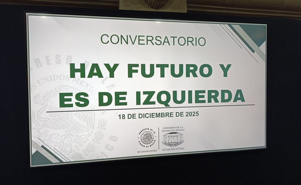 Conversatorio "Hay futuro y es de izquierda" en el Congreso de la CDMX (18/12/2025). Foto: X (@LautaroRivara)
