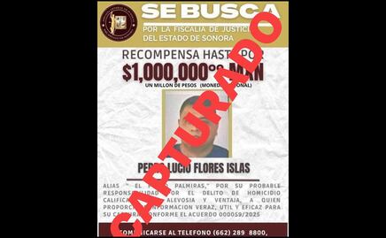 Detienen a "Pedro Palmira" en Cajeme, es lugarteniente de un líder criminal; Fiscalía de Sonora ofrecía un millón de pesos de recompensa 