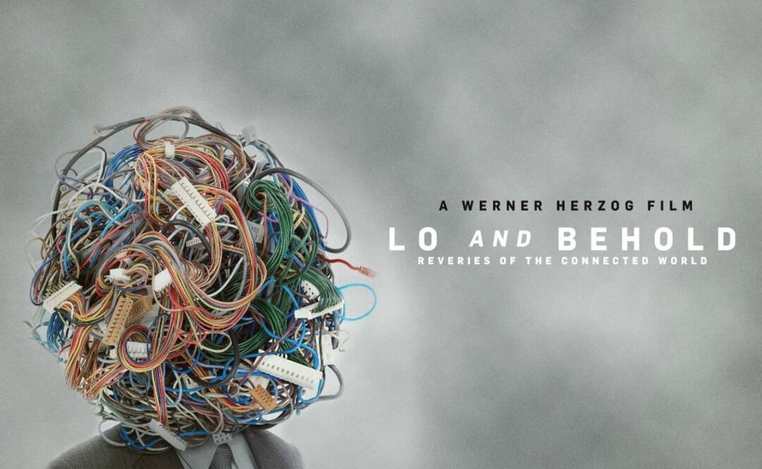 "Lo and Behold" explora las múltiples posibilidades que ofrece Internet y los tecnologías derivadas de ella