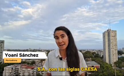 Yoani Sánchez expone poder de GAESA en Cuba; señala control militar sobre sectores clave en Cuba