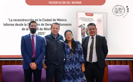 Comisión de Derechos Humanos de CDMX reporta avance de 98% de quejas resueltas por proceso de reconstrucción tras sismo de 2017