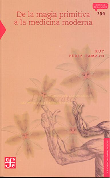 El universo científico de Ruy Pérez Tamayo en seis libros