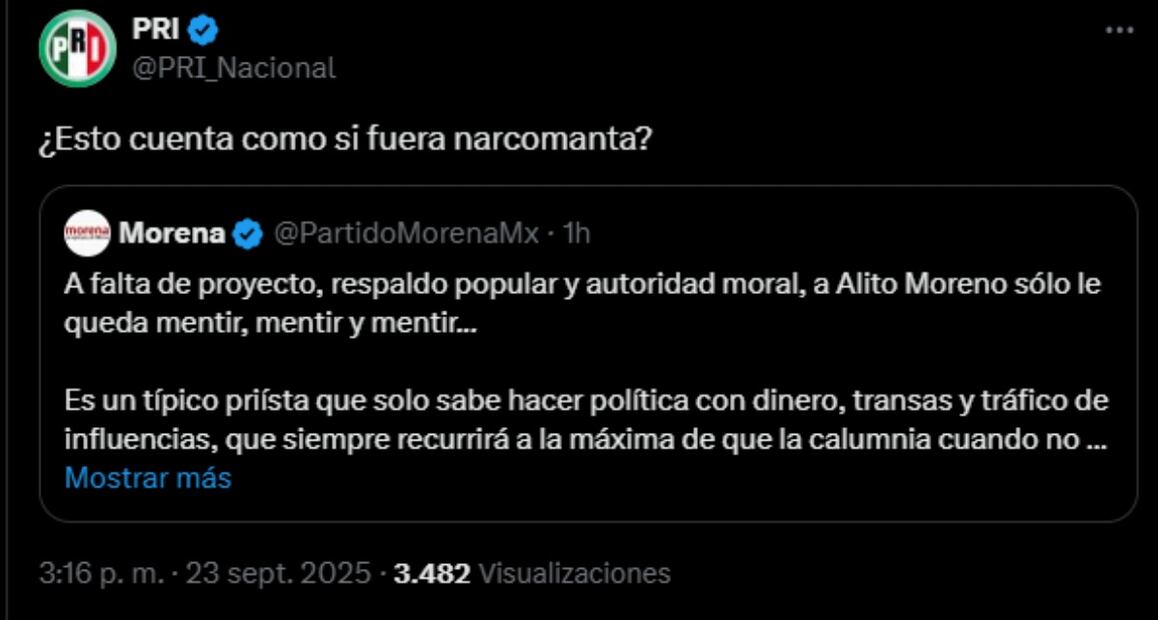 Trifulca por “El Cártel de Macuspana” escala: PRI y Morena intercambian acusaciones en la red social “X” este martes 23 de septiembre de 2025. Foto: Captura