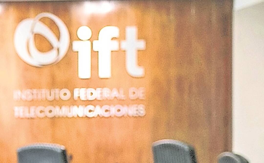 IFT. Foto: Archivo EL UNIVERSAL