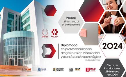 Universidad Autónoma de Tamaulipas anuncia Diplomado de Profesionalización de Gestores de Vinculación y Transferencia Tecnológica