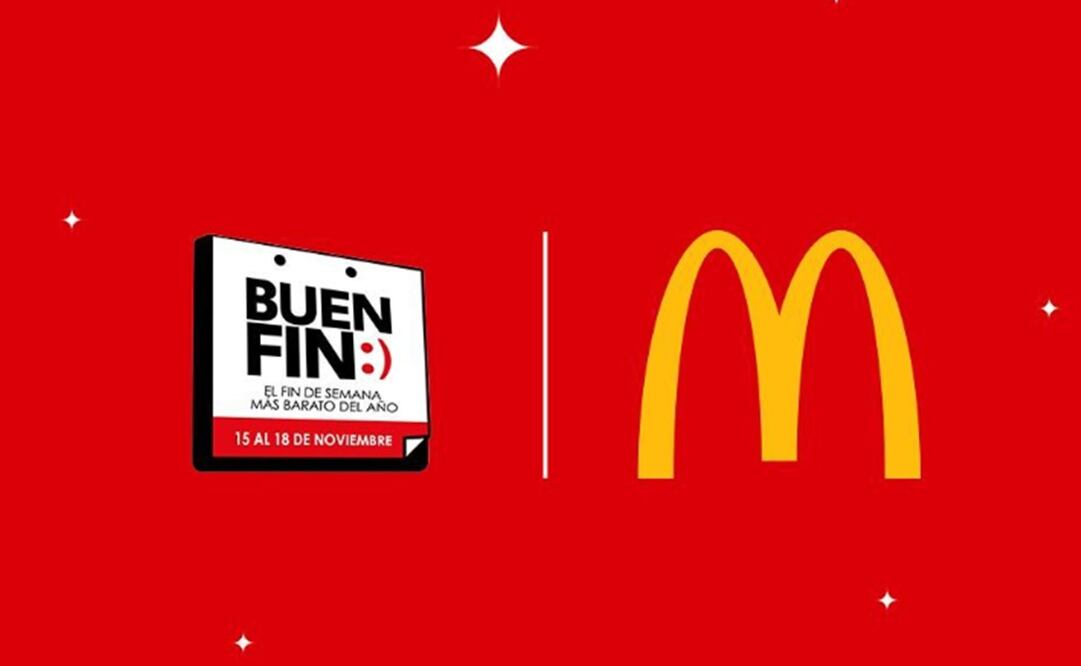 McDonald's lanza promoción de Buen Fin 2024. Foto: McDonald’s