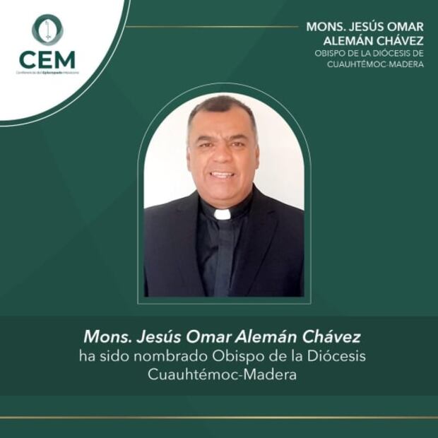 Papa Francisco nombra a Obispo de la Diócesis de Cuauhtémoc Madera, Chihuahua