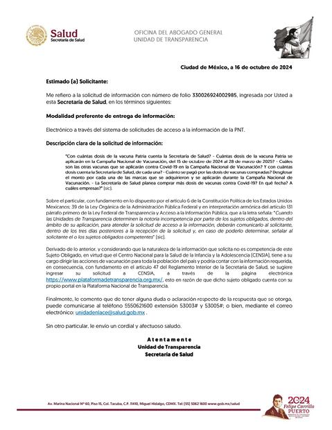 En una solicitud de información de EL UNIVERSAL a la Secretaría de Salud se le preguntó: “¿Cuántas dosis de la vacuna Patria tiene disponibles la Secretaría de Salud?, y ¿cuántas dosis se aplicarán en la actual campaña?