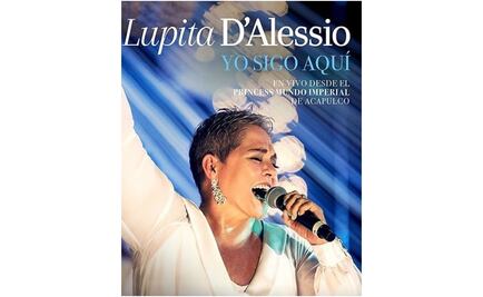Lupita D’Alessio lanza su primer disco en vivo