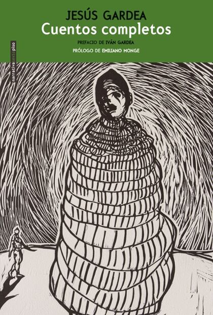 “Cuentos completos”
Jesús Gardea
Foto: Especial