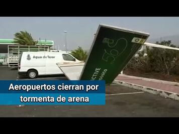 Cierran los 8 aeropuertos de Islas Canarias por tormenta de arena