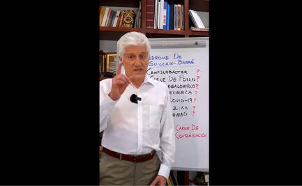 ¿Cuál es la verdadera causa del Síndrome de Guillain-Barré? El doctor Alejandro Macías lo explica