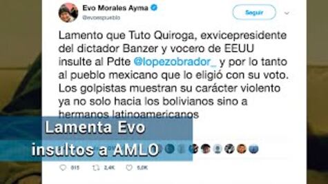 Evo Morales lamenta insultos contra AMLO