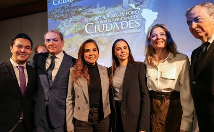 Cancún será sede del Foro Iberoamericano de Ciudades; se posicionará como referente continental de desarrollo urbano