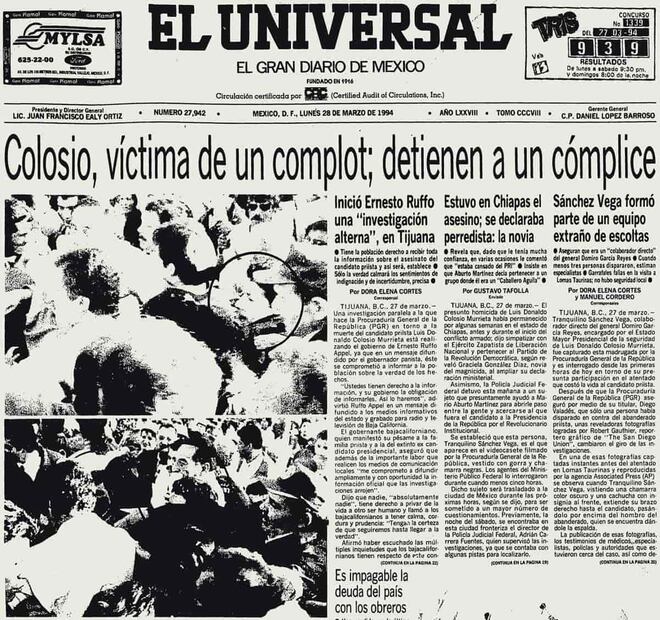 Primera plana del 28 de marzo de 1994, con una exclusiva de EL UNIVERSAL y apenas cuatro días después del magnicidio de Luis Donaldo Colosio. Foto: Hemeroteca EL UNIVERSAL.
