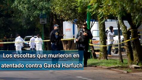 ¿Quienes eran los escoltas que fallecieron en el ataque a García Harfuch?