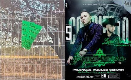 Previo a su concierto en Chihuahua, dejan amenazas en contra del cantante Javier Rosas 