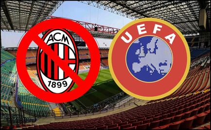 AC Milan excluido de todas las competiciones de la UEFA 
