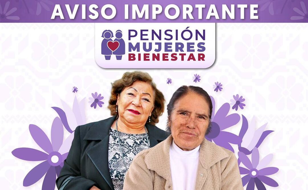 Últimos días de registro Pensión Mujeres Bienestar. Foto: Especial