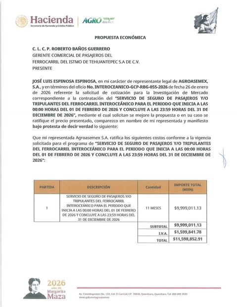 El servicio de la aseguradora será por 11 meses, por un costo total de 11 millones 598 mil 852 pesos.