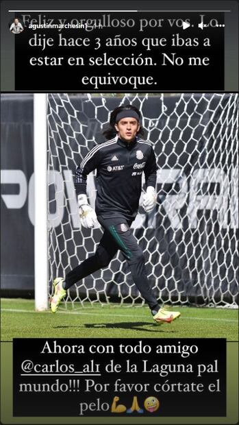 Agustín Marchesín felicita a Carlos Acevedo por su convocatoria a la Selección Mexicana