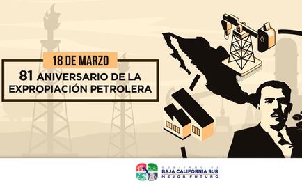 Conmemoran en los estados 81 Aniversario de Expropiación Petrolera