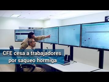CFE despide a 549 trabajadores en 2019