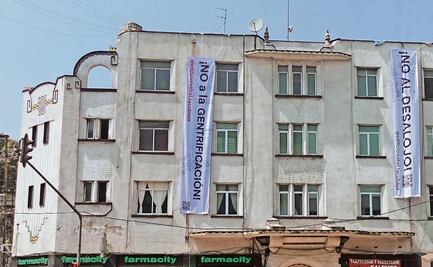 Vecinos de edificio en Tacubaya acusan gentrificación