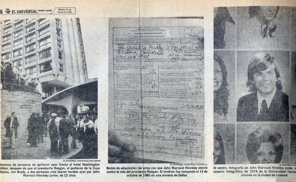 De derecha a izquierda, se aprecian el Hotel Hilton de la ciudad de Washington; la boleta de compra del arma que usó Hinckley, y que adquirió desde octubre en una armería de Dallas; y el retrato del perpetrador en un anuario universitario de 1974. Hemeroteca EL UNIVERSAL.