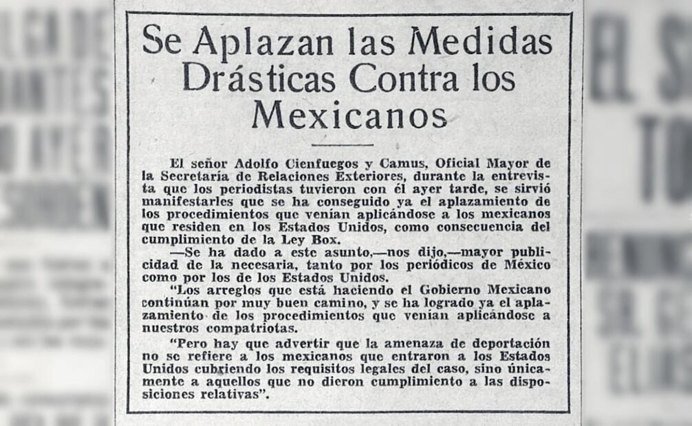 Nota del 21 de mayo de 1929, con el “aplazamiento” de medidas contra mexicanos por la Ley Box. De acuerdo con nuestras fuentes, John Box creció en un “entorno de pequeños agricultores racistas y de violencia anglosajona contra mexicanos”, al grado que su comunidad amenazó de muerte a migrantes. Foto: Hemeroteca EL UNIVERSAL