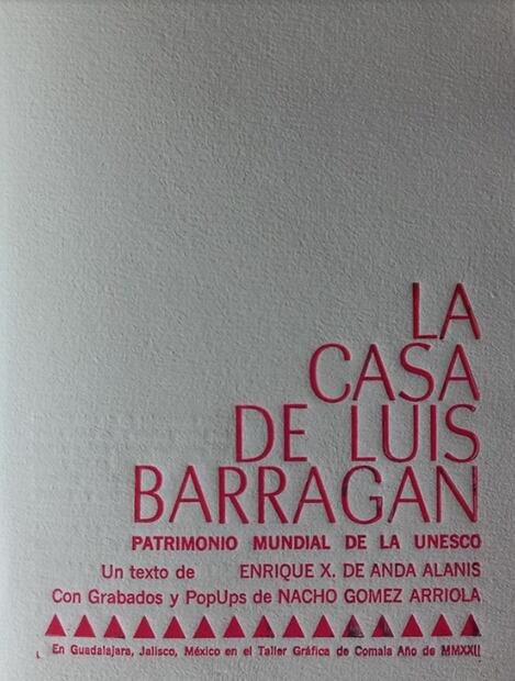 Un libro hecho 100% a mano, para celebrar los 120 años de Luis Barragán
