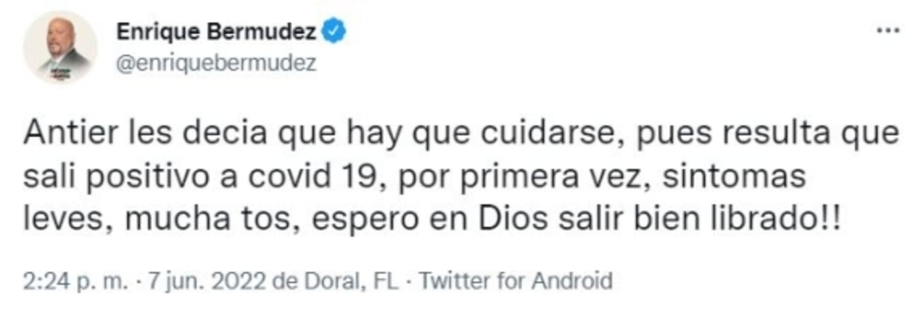 Perro Bermúdez, positivo a Covid "espero en Dios salir bien librado"