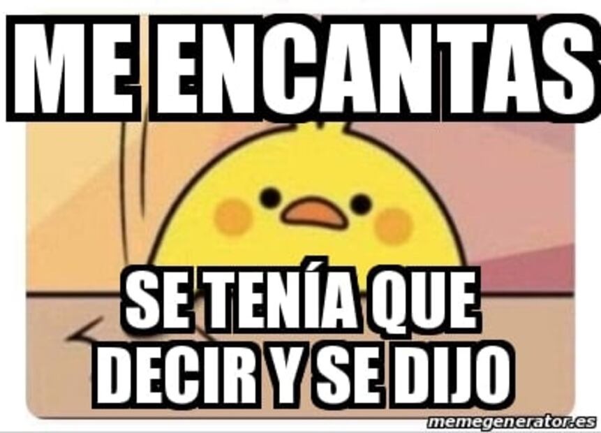 Los mejores memes de "se tenía que decir y se dijo"