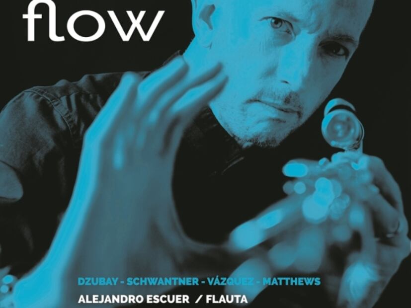 La flauta de Alejandro Escuer en el disco "Flow"