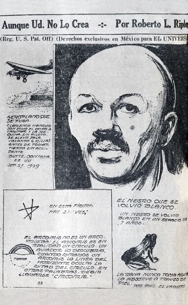Primera publicación de “Aunque UD. no lo Crea” en EL UNIVERSAL, primero de enero de 1930. Foto: Hemeroteca EL UNIVERSAL.