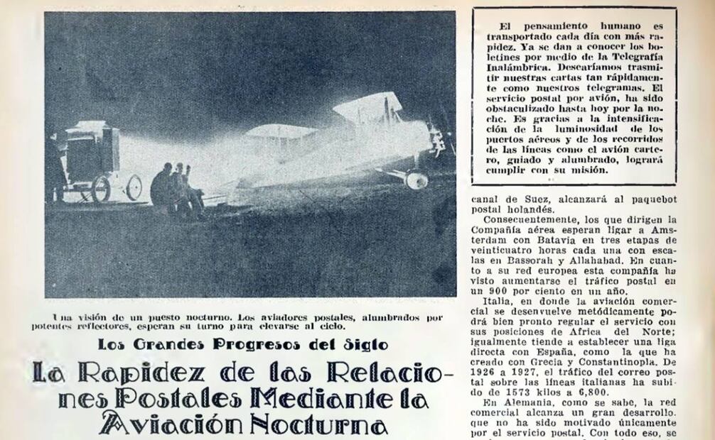 El desarrollo de potentes sistemas de iluminación para aeronaves y aeropuertos permitió hacer envíos de correo por la noche, lo que servía como refuerzo a las comunicaciones de los años veinte. Hemeroteca EL UNIVERSAL.