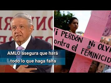 "Nunca rompimos un vidrio", dice AMLO a feministas por protestas