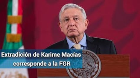 Afirma AMLO que su gobierno no fabrica delitosy no es "tapadera"; caso Karime le corresponde a FGR
