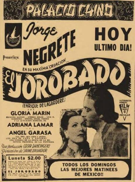 Jorge Negrete, el galán que fue capaz de mostrarse con joroba