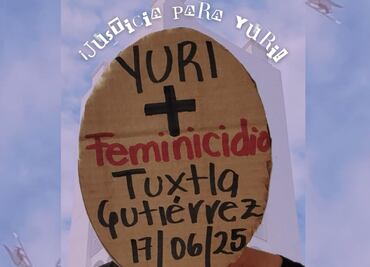 Confirman captura de dos implicados en feminicidio de Yuri Cristel en Chiapas; Fiscalía pedirá pena máxima de 100 años
