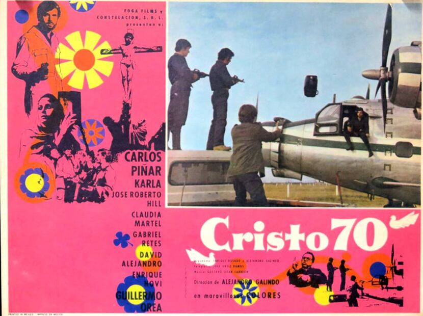 La cinta Cristo 70 de Alejandro Galindo se trata de una porpuesta juvenil de la pasion de Cristo en la que un grupo de juniors de la zona rosa de los 70 están aburridos de su existencia hasta que deciden convertirse en aeropiratas sin más necesidad que la aventura, terminan en Chiapas. Cortesía Daniela Muñoz.